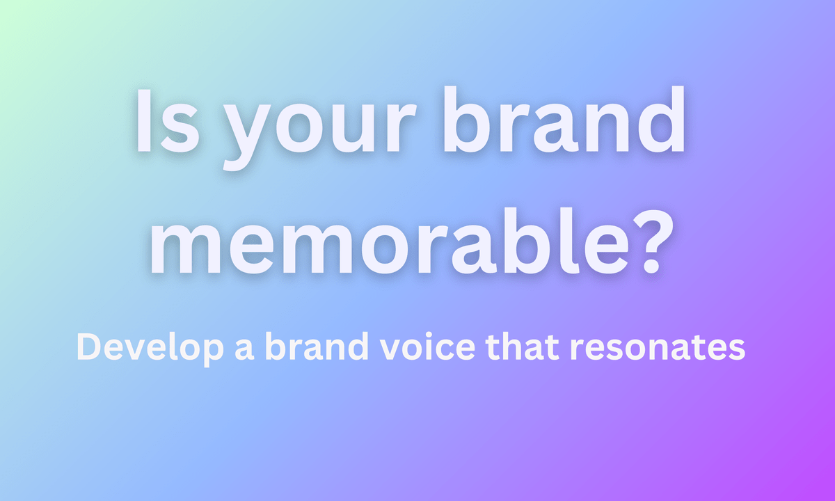 How to Build a Brand Voice That Resonates